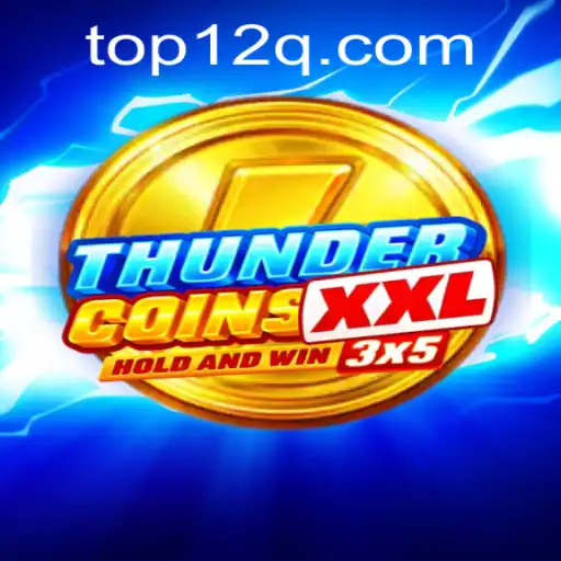 Descubra ThunderCoinsXxl: O Jogo Revolucionário da 12Q.COM